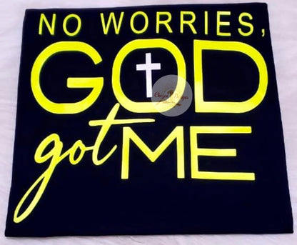 No Worries, God Got Me